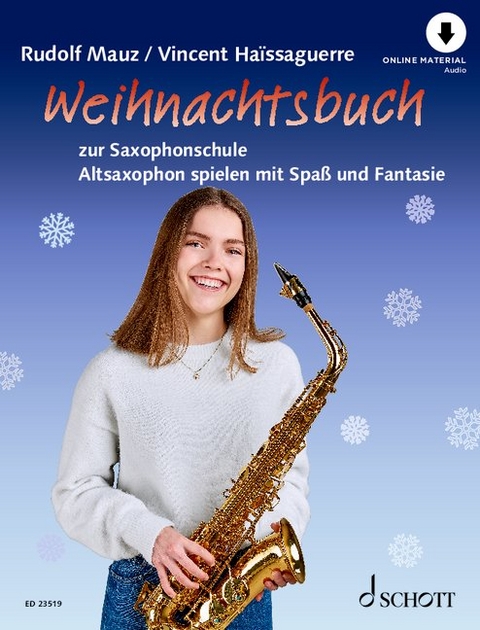 Weihnachtsbuch zur Saxophonschule - Vincent Haissaguerre, Rudolf Mauz