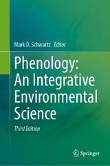 Phenology: An Integrative Environmental Science - Schwartz, Mark D.