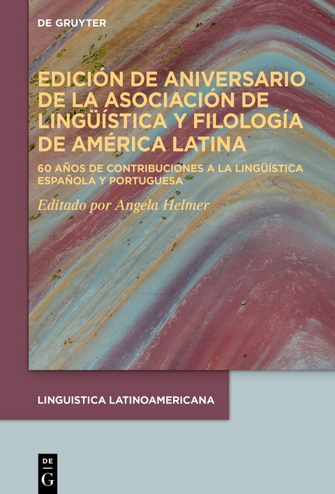 Edición de aniversario de la Asociación de Lingüística y Filología de América Latina - 