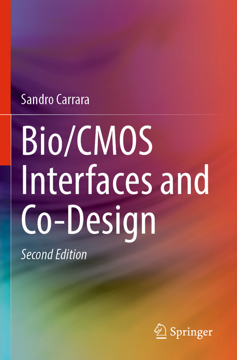 Bio/CMOS Interfaces and Co-Design - Sandro Carrara