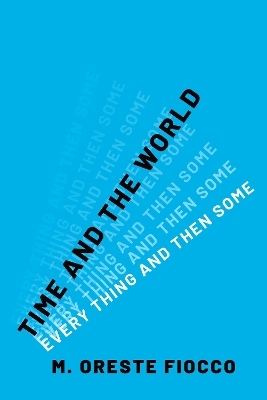 Time and the World - M. Oreste Fiocco