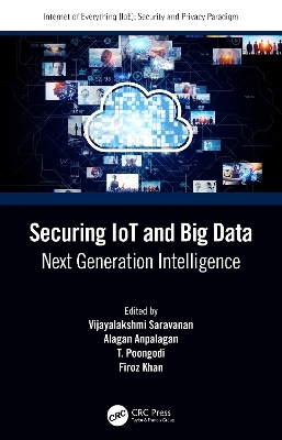 Securing IoT and Big Data - 