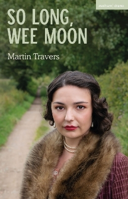 So Long, Wee Moon - Martin Travers