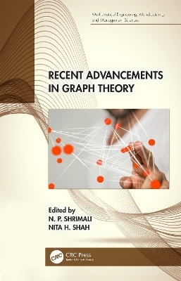 Recent Advancements in Graph Theory - 