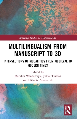 Multilingualism from Manuscript to 3D - 