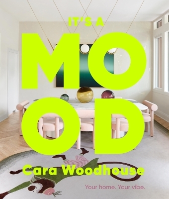 It's a Mood - Cara Woodhouse, Heather Summerville