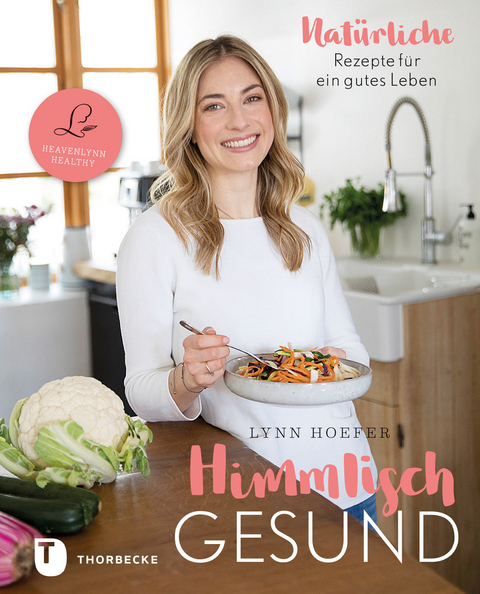 Himmlisch gesund - Lynn Hoefer