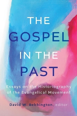 The Gospel in the Past - 