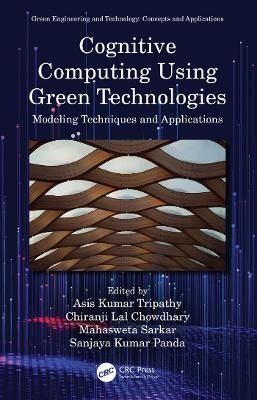 Cognitive Computing Using Green Technologies - 