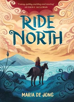 Ride North - Maria De Jong