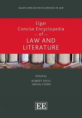 Elgar Concise Encyclopedia of Law and Literature - 