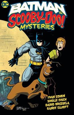 The Batman & Scooby-Doo Mysteries Vol. 1 (2025 Edition) - Sholly Fisch, Ivan Cohen