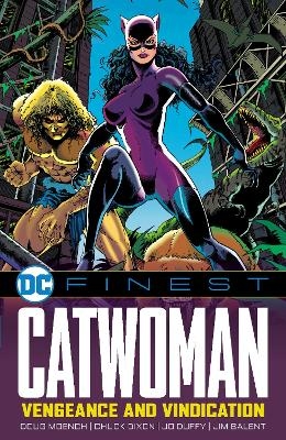 DC Finest: Catwoman: Vengeance and Vindication - Doug Moench, Chuck Dixon, Jo Duffy