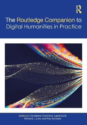 The Companion to Digital Humanities in Practice - 