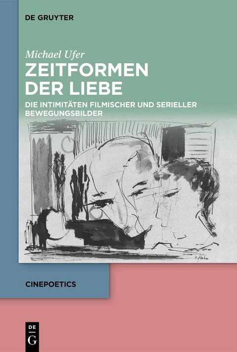 Zeitformen der Liebe - Michael Ufer