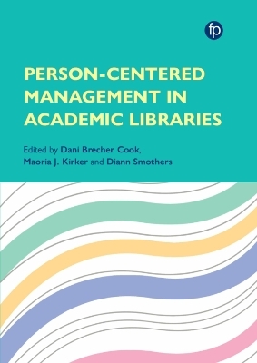 Person-centered management in academic libraries - 