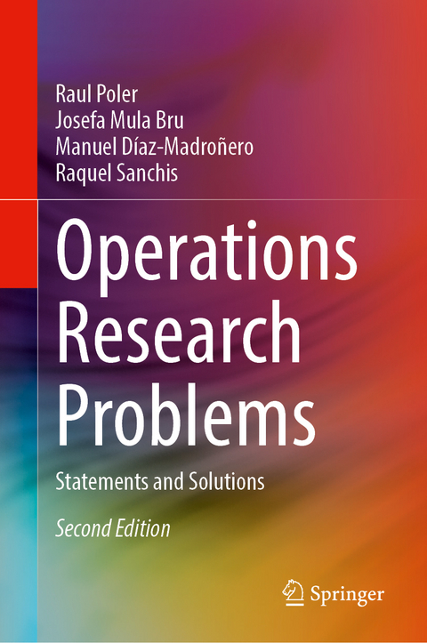 Operations Research Problems - Raul Poler, Josefa Mula Bru, Manuel Díaz-Madroñero, Raquel Sanchis