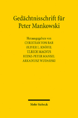 Gedächtnisschrift für Peter Mankowski - 