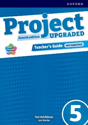 Project Fourth Edition Upgraded: Level 5: Teacher's Guide with Digital Pack