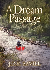 A Dream Passage - J.D.E. Savill