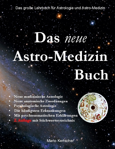 Das neue Astro-Medizin Buch - Mario Kertscher