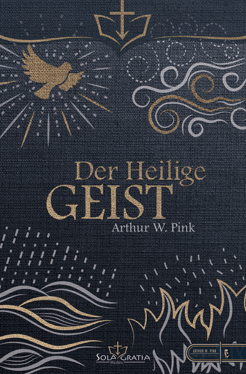 Der Heilige Geist - Arthur W. Pink