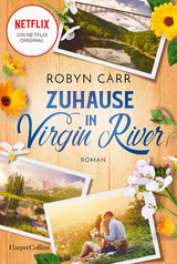 Zuhause in Virgin River - Robyn Carr