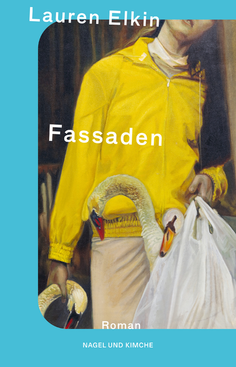 Fassaden - Lauren Elkin