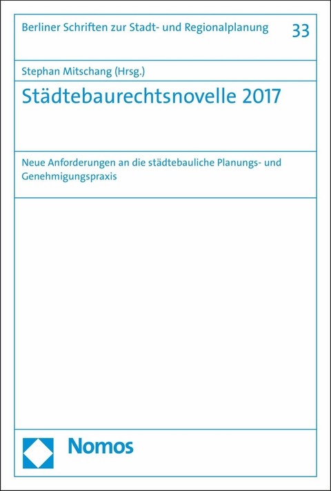 Städtebaurechtsnovelle 2017 - 