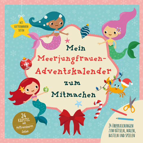 Mein Meerjungrauen-Adventskalender zum Mitmachen - Julia Breitenöder