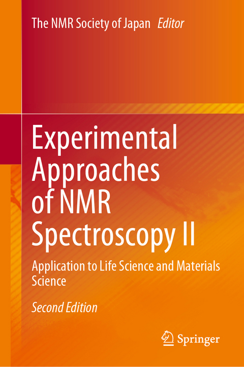 Experimental Approaches of NMR Spectroscopy II - 