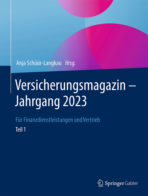 Versicherungsmagazin – Jahrgang 2023 – Teil 1 - 