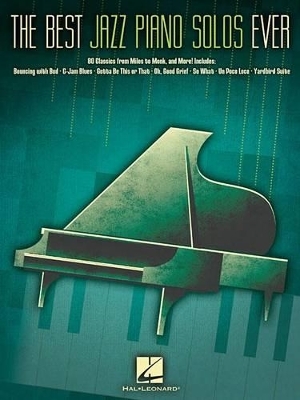 The Best Jazz Piano Solos Ever -  Hal Leonard Publishing Corporation