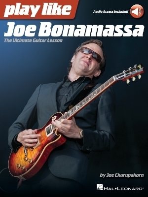 Play like Joe Bonamassa - Joe Charupakorn