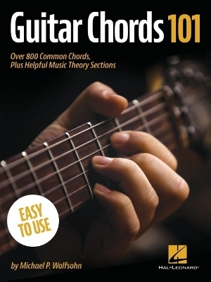 Guitar Chords 101 - Michael P Wolfsohn