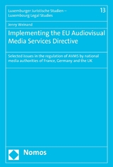 Implementing the EU Audiovisual Media Services Directive - Jenny Weinand