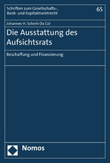 Die Ausstattung des Aufsichtsrats - Johannes H. Scherb-Da Col