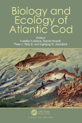 Biology and Ecology of Atlantic Cod - 