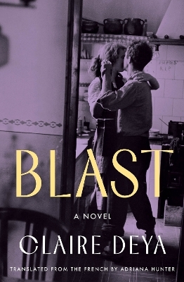 Blast - Claire Deya