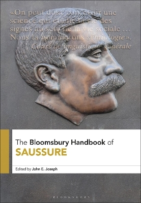 The Bloomsbury Handbook of Saussure - 