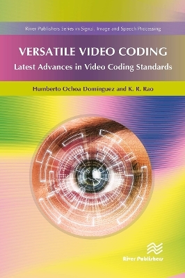 Versatile Video Coding - Humberto Ochoa Dominguez, K.R. Rao