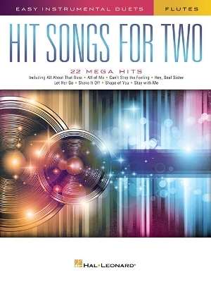 Hit Songs for Two Flutes -  Hal Leonard Publishing Corporation