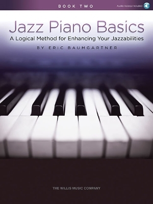 Jazz Piano Basics - Book 2 - Eric Baumgartner