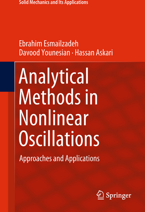 Analytical Methods in Nonlinear Oscillations - Ebrahim Esmailzadeh, Davood Younesian, Hassan Askari