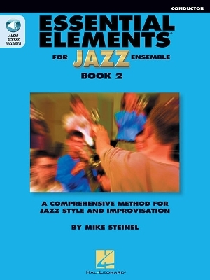 Essential Elements for Jazz Ensemble Book 2 - Mike Steinel