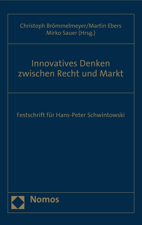 Innovatives Denken zwischen Recht und Markt - 