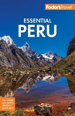 Fodor's Essential Peru -  Fodor's Travel Guides