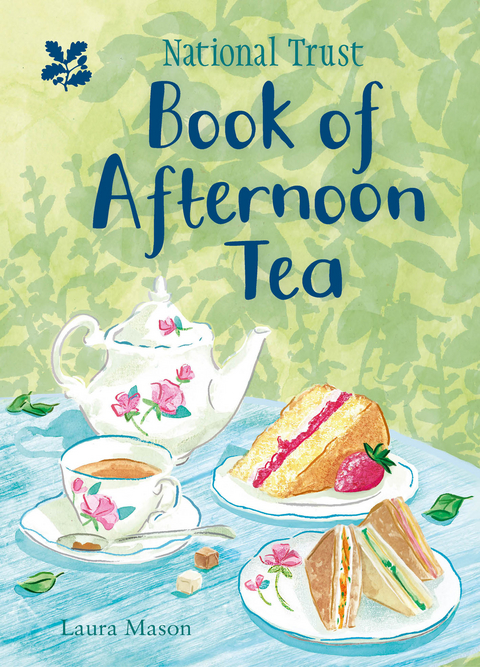 National Trust Book of Afternoon Tea -  Laura Mason