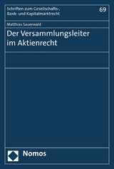 Der Versammlungsleiter im Aktienrecht - Matthias Sauerwald