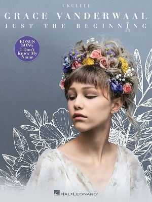 Grace Vanderwaal - Just the Beginning - 